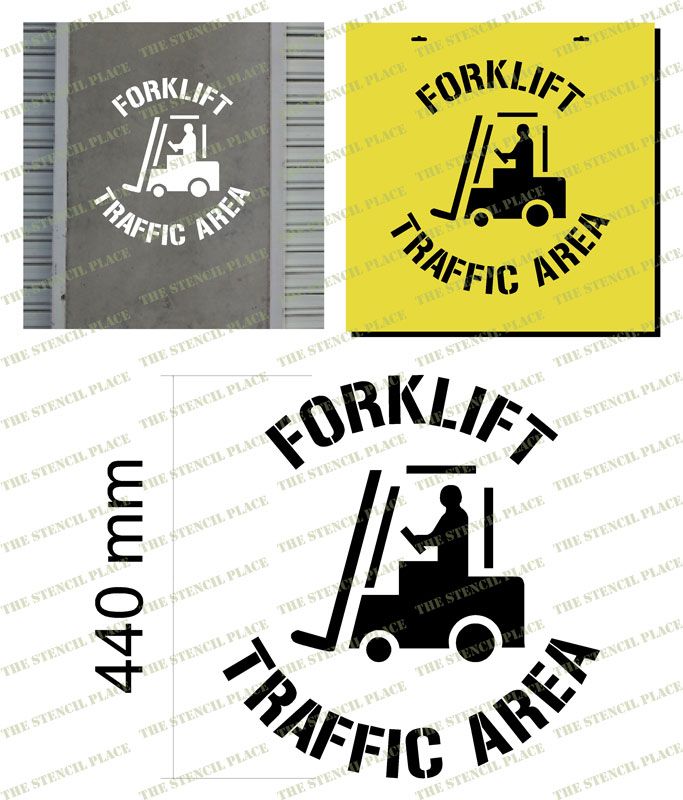 'FORKLIFT TRAFFIC AREA' STENCIL - 1.5mm