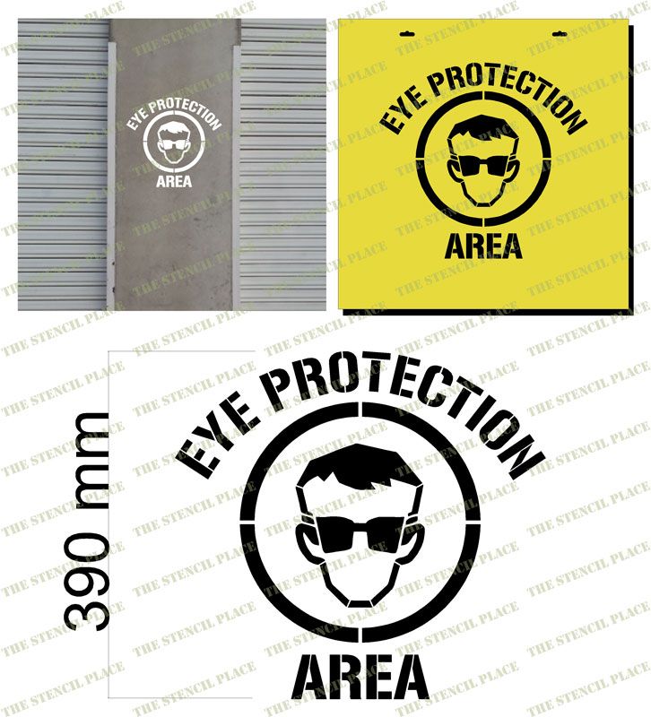 "EYE PROTECTION AREA" Stencil - 1.5mm