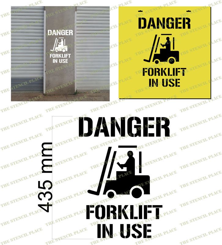 'DANGER FORKLIFT IN USE' STENCIL - 1.5mm