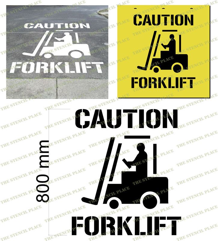 FORKLIFT STENCIL WITH 'CAUTION FORKLIFT' - 800mm High - 1.5mm