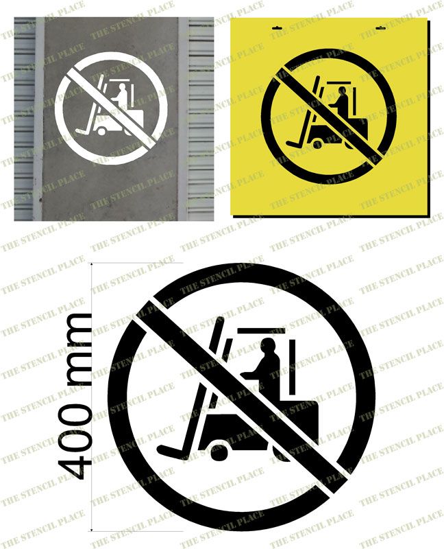 NO FORKLIFT STENCIL - FORKLIFT IN CROSSED CIRCLE - 1.5mm