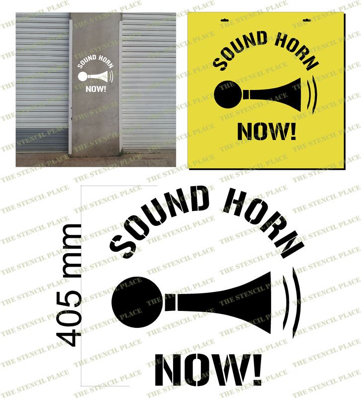 'SOUND HORN NOW' Stencil - 1.5mm